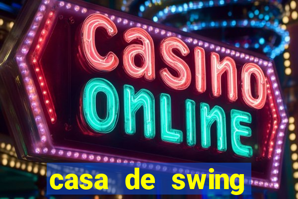 casa de swing porto seguro